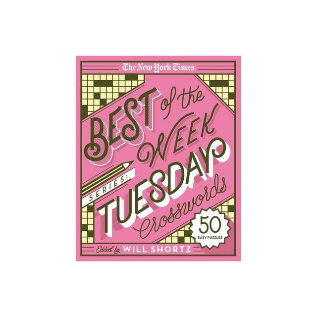 The New York Times Best of the Week Series: Tuesday Crosswords - (New York Times Crossword Puzzles) (Spiral Bound)