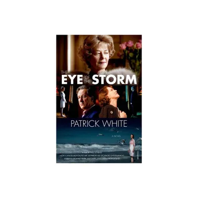 The Eye of the Storm - by Patrick White (Paperback)