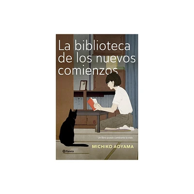 La Biblioteca de Los Nuevos Comienzos / The Library of New Beginnings - by Michiko Aoyama (Paperback)