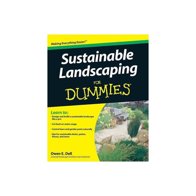 Sustainable Landscaping For Dummies - by Owen E Dell (Paperback)