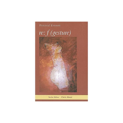 RE: F (Gesture) - (Black Goat) by Percival Everett (Paperback)