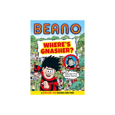 Beano Wheres Gnasher? - (Beano Non-Fiction) by Beano Studios (Paperback)