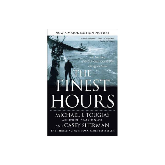 The Finest Hours - by Michael J Tougias & Casey Sherman (Paperback)