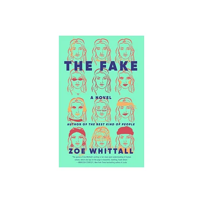 The Fake - by Zoe Whittall (Paperback)