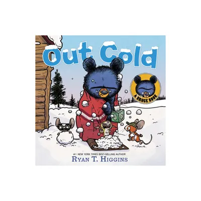 Out Cold-A Little Bruce Book - (Mother Bruce) by Ryan T Higgins (Hardcover)