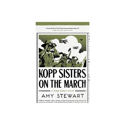 Kopp Sisters on the March - (Kopp Sisters Novel) by Amy Stewart (Hardcover)