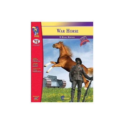 War Horse Lit Link Grades 7-8 - (Lit Links) by Ruth Solski (Paperback)