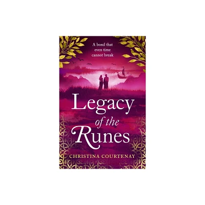 Legacy of the Runes - by Christina Courtenay (Paperback)