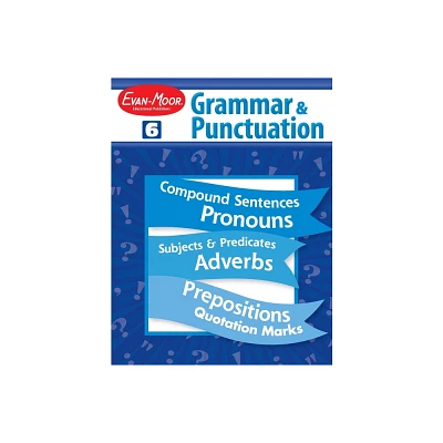 Grammar & Punctuation, Grade 6 Teacher Resource - by Evan-Moor Educational Publishers (Paperback)