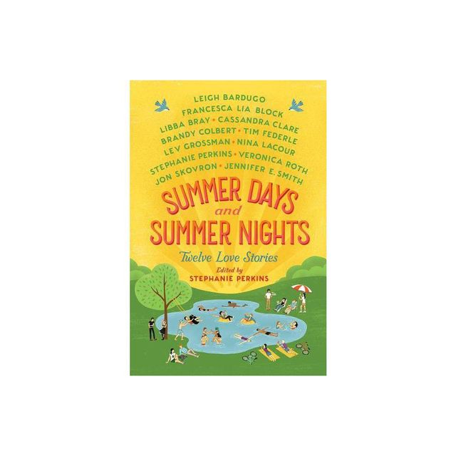 Summer Days and Summer Nights - by Stephanie Perkins (Paperback)