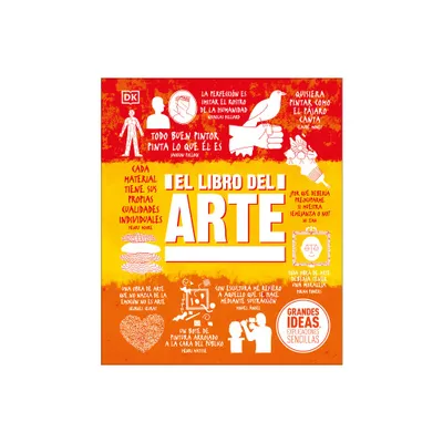 El Libro del Arte (the Art Book) - (DK Big Ideas) by DK (Hardcover)