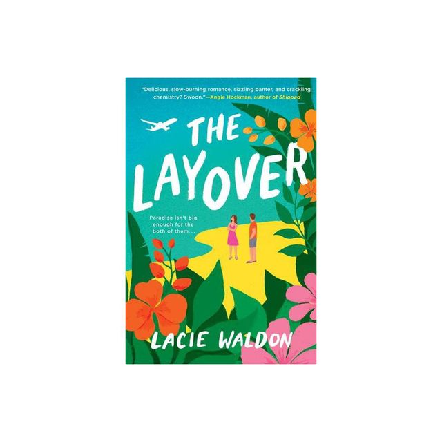 The Layover - by Lacie Waldon (Paperback)