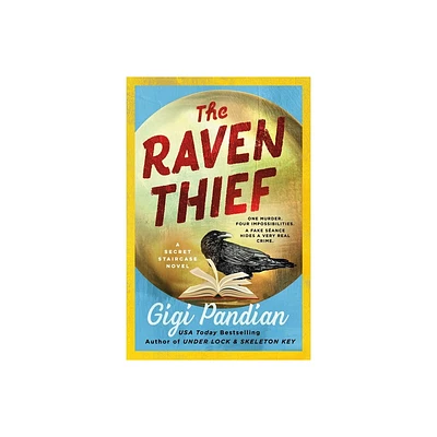 The Raven Thief - (Secret Staircase Mysteries) by Gigi Pandian (Paperback)