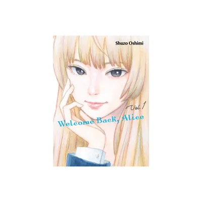 Welcome Back, Alice 1 - by Shuzo Oshimi (Paperback)