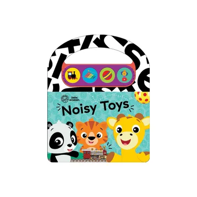 Baby Einstein: Noisy Toys Sound Book - by Pi Kids (Mixed Media Product)