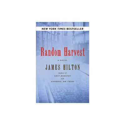 Random Harvest - by James Hilton (Paperback)