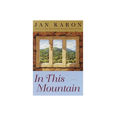 In This Mountain - Large Print by Jan Karon (Paperback)