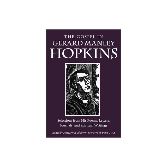 The Gospel in Gerard Manley Hopkins - (Gospel in Great Writers) (Paperback)