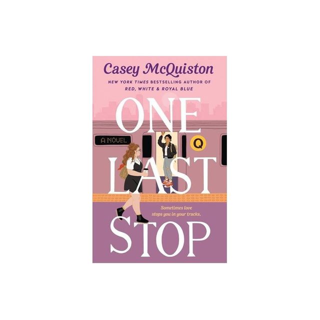 One Last Stop - by Casey Mcquiston (Paperback)