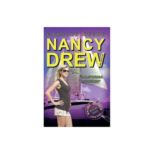 California Schemin - (Nancy Drew (All New) Girl Detective) by Carolyn Keene (Paperback)