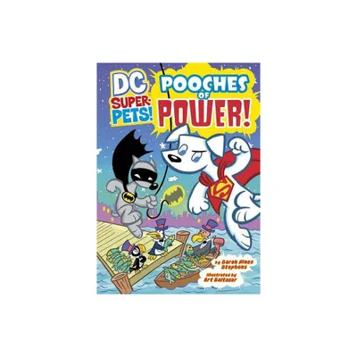 Pooches of Power! - (DC Super-Pets) by Sarah Stephens (Paperback)