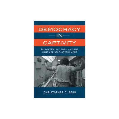 Democracy in Captivity