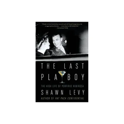 The Last Playboy - by Shawn Levy (Paperback)