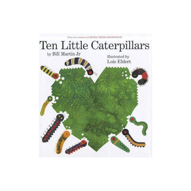 Ten Little Caterpillars - by Bill Martin (Hardcover)