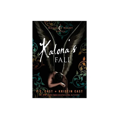 Kalonas Fall - (House of Night Novellas) by P C Cast (Paperback)