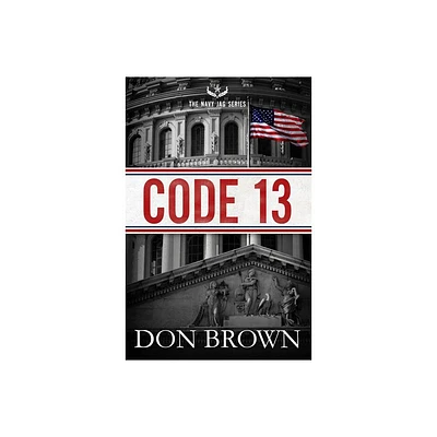 Code 13 - (Navy Jag) by Don Brown (Paperback)