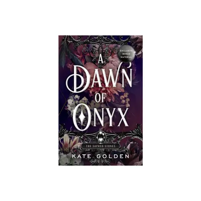 A Dawn of Onyx - (Sacred Stones) by Kate Golden (Paperback)