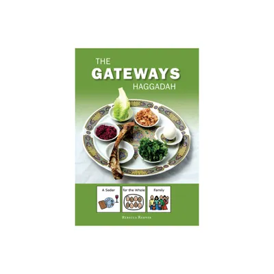 Gateways Haggadah: A Seder for the Whole Family - by Rebecca Redner (Paperback)