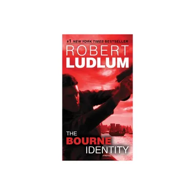 The Bourne Identity - (Jason Bourne) by Robert Ludlum (Paperback)