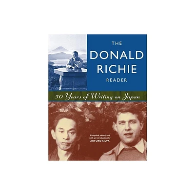 The Donald Richie Reader - (Paperback)