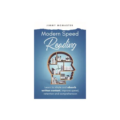 Modern Speed Reading - by Jimmy McMaster (Paperback)