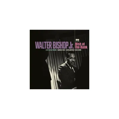 Walter Jr. Bishop - Bish At The Bank: Live In Baltimore (CD)