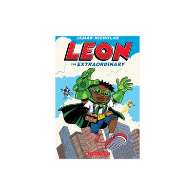 Leon the Extraordinary: A Graphic Novel (Leon #1