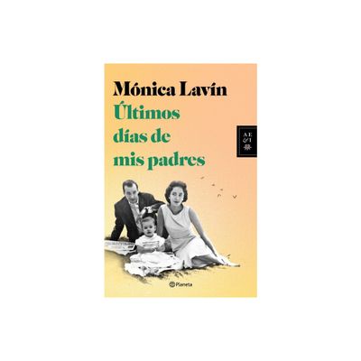 ltimos Das de MIS Padres - by Mnica Lavn (Paperback)