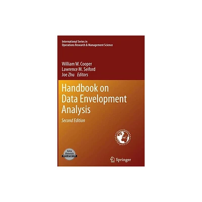 Handbook on Data Envelopment Analysis - (International Operations Research & Management Science) 2nd Edition (Paperback)