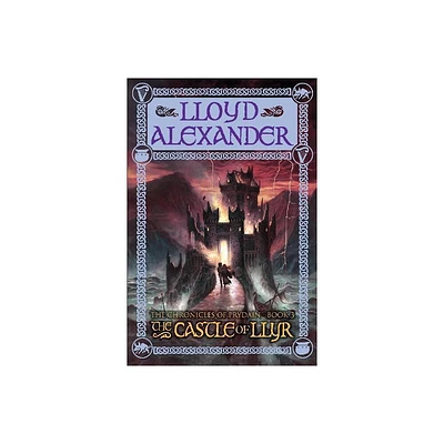 The Castle of Llyr - (Chronicles of Prydain) by Lloyd Alexander (Paperback)