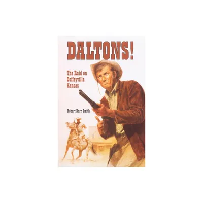 Daltons! - by Robert Barr Smith (Paperback)