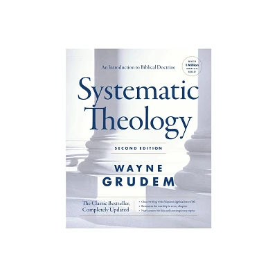 Systematic Theology, - 2nd Edition by Wayne A Grudem (Hardcover)