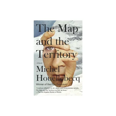 The Map and the Territory - (Vintage International) by Michel Houellebecq (Paperback)