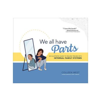 We All Have Parts - by Colleen West (Hardcover)