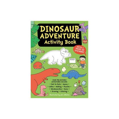 Dinosaur Adventure Activity Book - (Paperback)