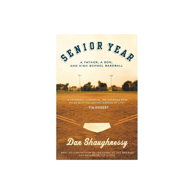 Senior Year - by Dan Shaughnessy (Paperback)