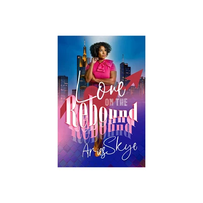 Love on the Rebound - by Aries Skye (Paperback)