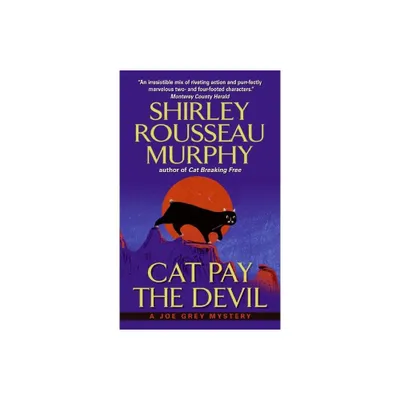 Cat Pay the Devil - (Joe Grey Mystery) by Shirley Rousseau Murphy (Paperback)