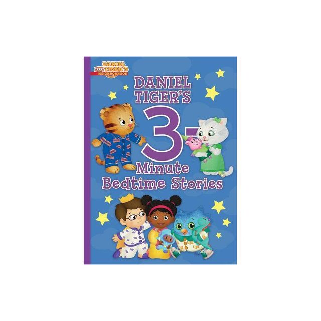 Daniel Tigers 3-Minute Bedtime Stories - (Daniel Tigers Neighborhood) by Various (Hardcover)