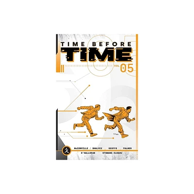 Time Before Time Volume 5 - (The Time Before Time) by Rory McConville & Declan Shalvey (Paperback)